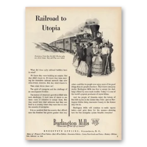 1948 Burlington Mills Print Ad | Railroad Ot Utopia
