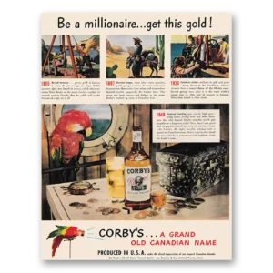 1948 Corbys Whiskey Print Ad | Be Millionaire