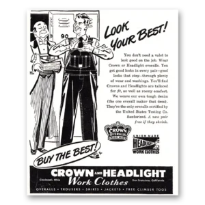 1948 Crown and Headlight Work Clothes Print Ad | Look Your Best