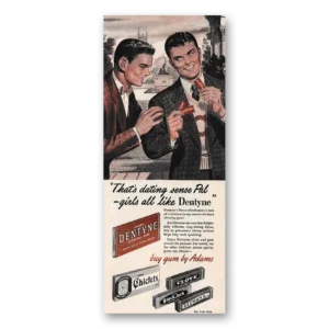 1948 Dentyne Print Ad | Dating Sense