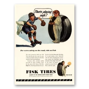 1945 Fisk Tires Print Ad | Playing Safe