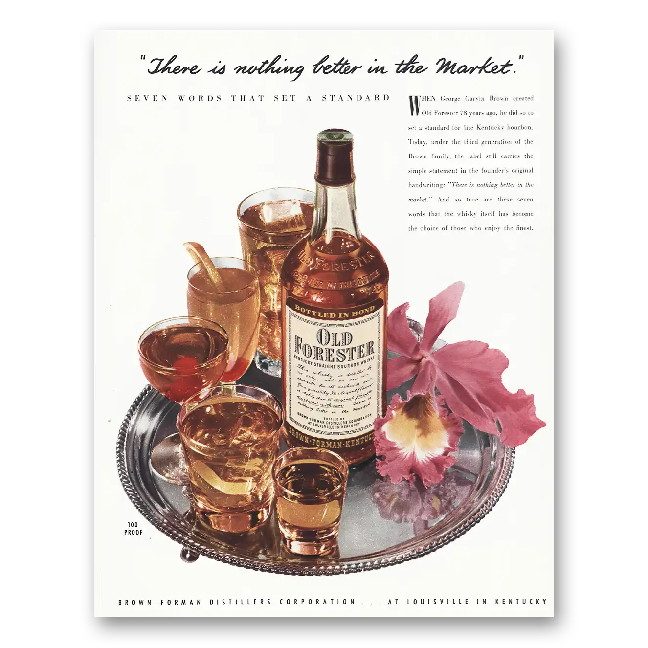 1948 Old Forester Whisky Print Ad | Nothing Better In Market