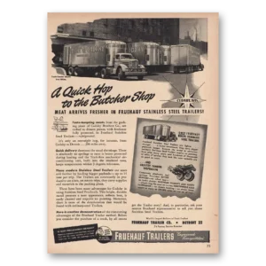 1948 Fruehauf Trailer Print Ad | Quick Hop Butcher Shop