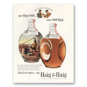 1948 Haig & Haig Print Ad | First Still