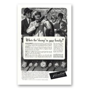 1948 Hamilton Watch Print Ad | Champ In Family