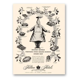 1948 Hilton Hotels Print Ad | Prepare Over 250000 Dishes Every Day