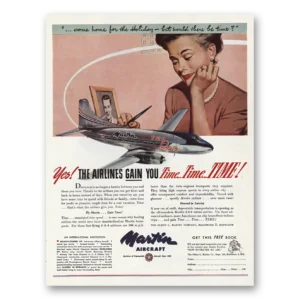 1948 Martin Aircraft Print Ad | Gain You Time