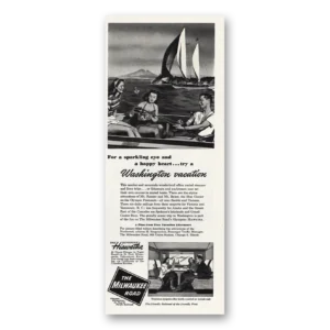 1948 Milwaukee Road Print Ad | Washington Vacation