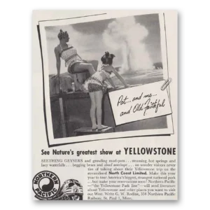 1948 Northern Pacific Railway Print Ad | Old Faithful