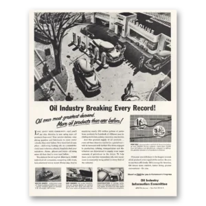 1948 Oil Industry Information Print Ad | Breaking Record