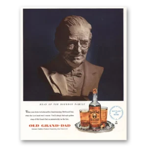 1948 Old Grand-Dad Bourbon Whiskey Print Ad | Mellow