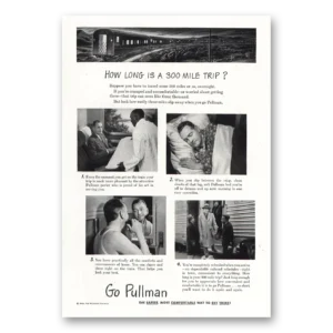 1948 Pullman Print Ad | 300 Mile Long