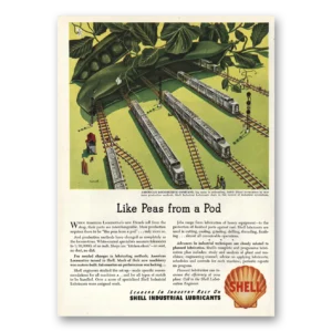 1948 Shell Lubricants Print Ad | Likes Peas From Pod