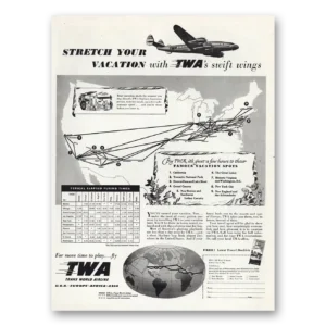 1948 TWA Print Ad | Stretch Your Vacation