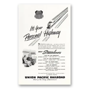 1948 Union Pacific Railroad Print Ad | Personal Highway