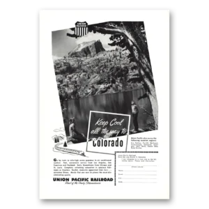 1948 Union Pacific Railroad Print Ad | Keep Cool