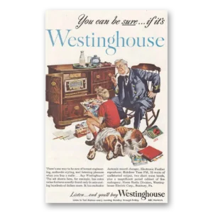 1948 Westinghouse Radio Print Ad | Honest Engineering