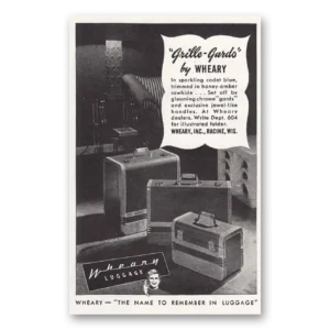 1948 Wheary Luggage Print Ad | Grille Gards