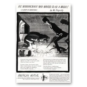 1949 American Mutual Insurance Print Ad | Be Miser