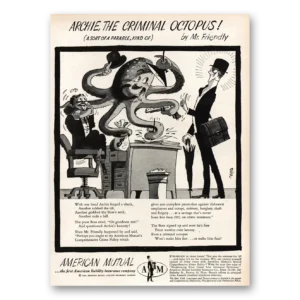 1949 American Mutual Insurance Print Ad | Criminal Octopus