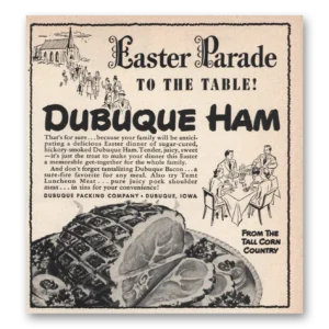 1949 Dubuque Ham Print Ad | Easter Parade