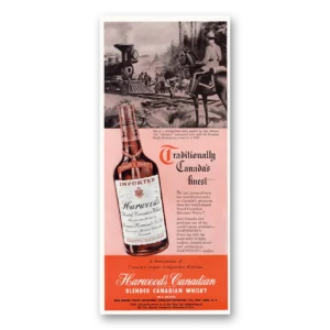 1949 Harwoods Canadian Whisky Print Ad | Finest Mounties