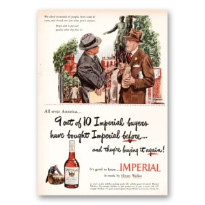 1949 Imperial Whiskey Print Ad | Imperial Buyers