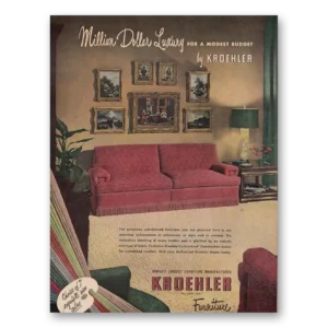 1949 Kroehler Furniture Print Ad | Million Dollar