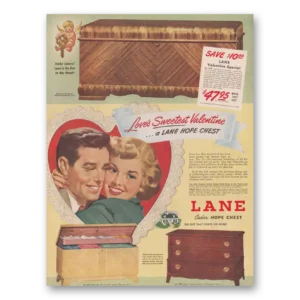 1949 Lane Cedar Hope Chest Print Ad | Sweetest Valentine