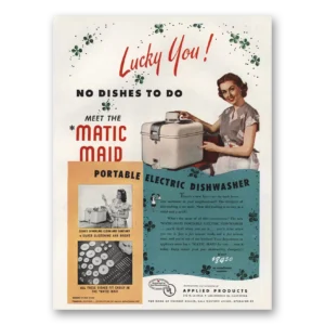 1949 Matic Maid Portable Electric Dishwasher Print Ad | Lucky You