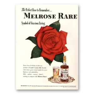 1949 Melrose Whiskey Print Ad | Perfect Rose