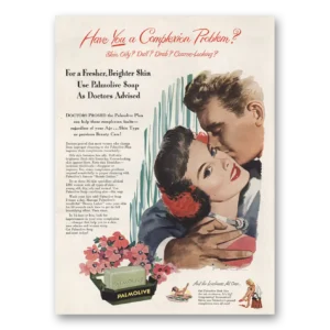 1949 Palmolive Soap Print Ad | Complexion Problem