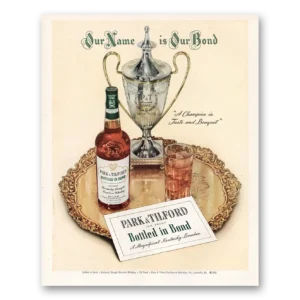 1949 Park & Tilford Whiskey Print Ad | Our Name