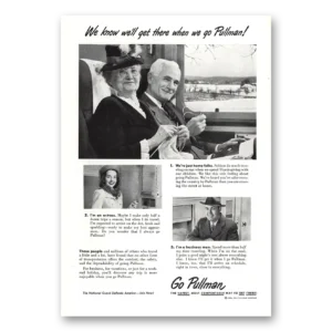 1949 Pullman Print Ad | We Know We'll Get There
