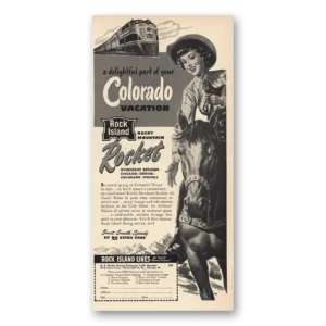 1949 Rock Island Lines Print Ad | Colorado