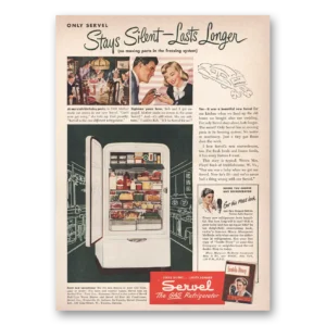 1949 Servel Refrigerator Print Ad | Stays Silent