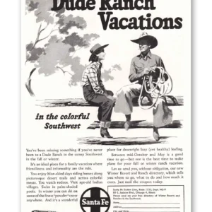 1949 Santa Fe Railway Print Ad | Dude Ranch