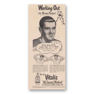 1949 Vitalis Print Ad | Maurice Richard