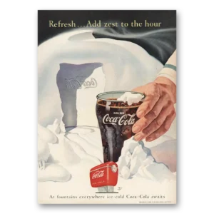 1950 Coca Cola Print Ad | Add Zest To Hour