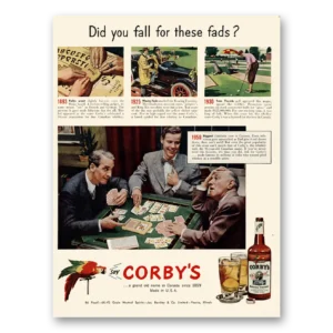 1950 Corbys Whiskey Print Ad | These Fads