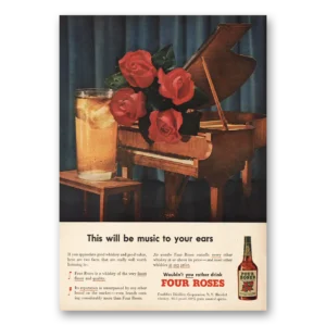 1950 Four Roses Print Ad | Music To Your Ears
