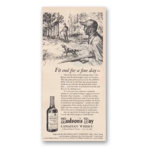 1950 Hudsons Bay Whisky Print Ad | Canadian Whisky