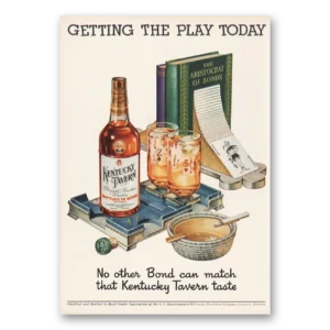 1950 Kentucky Tavern Whiskey Print Ad | Getting Play Today