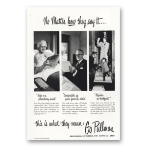 1950 Pullman Print Ad | No Matter