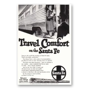 1950 Santa Fe Railway Print Ad | Travel Comfort