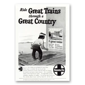 1950 Santa Fe Railway Print Ad | Great Trains