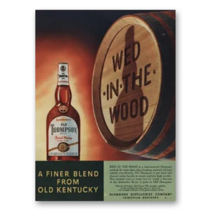 1950 Old Thompson Whiskey Print Ad | Wed Wood
