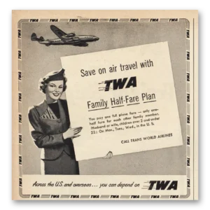 1950 TWA Print Ad | Save On Air Travel
