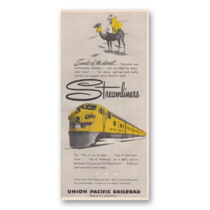 1950 Union Pacific Railroad Print Ad | Sands Desert