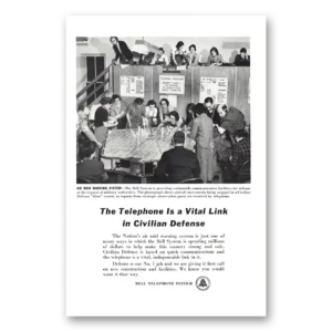 1951 Bell Telephone Print Ad | Vital Link In Civilian Defense